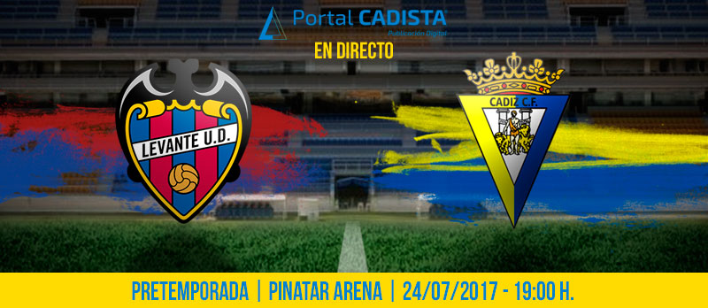 levante cadiz online pretemporada